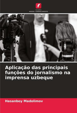 Aplicação das principais funções do jornalismo na imprensa uzbeque