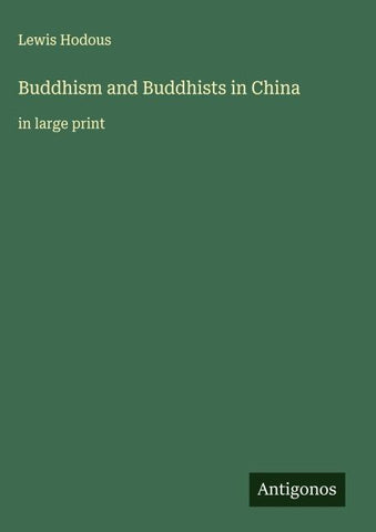 Buddhism and Buddhists in China