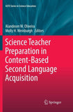 Science Teacher Preparation in Content-Based Second Language Acquisition