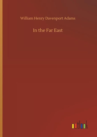 In the Far East