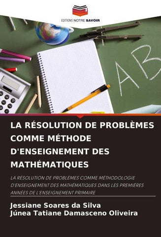 LA RÉSOLUTION DE PROBLÈMES COMME MÉTHODE D'ENSEIGNEMENT DES MATHÉMATIQUES