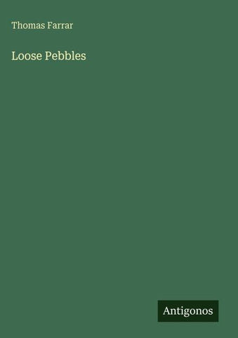 Loose Pebbles
