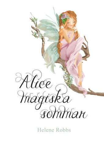 Alice magiska sommar