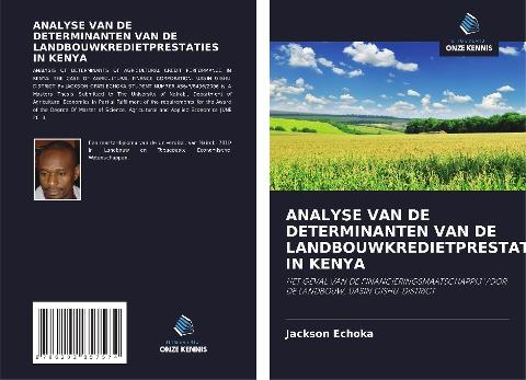 ANALYSE VAN DE DETERMINANTEN VAN DE LANDBOUWKREDIETPRESTATIES IN KENYA