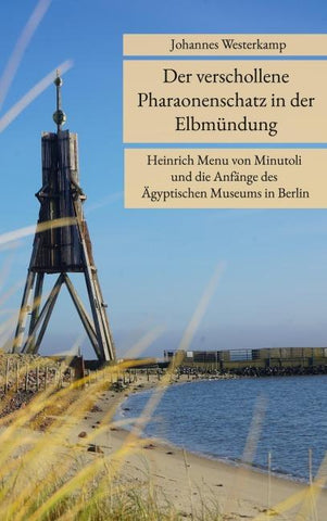 Der verschollene Pharaonenschatz in der Elbmündung