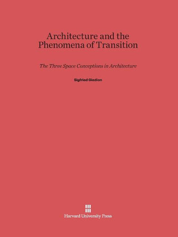 Architecture and the Phenomena of Transition
