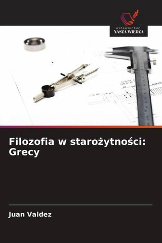 Filozofia w staro¿ytno¿ci: Grecy