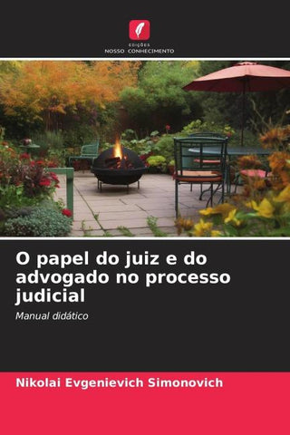 O papel do juiz e do advogado no processo judicial