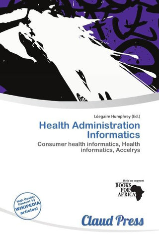 Health Administration Informatics