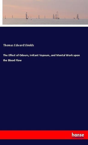 The Effect of Odours, Irritant Vapours, and Mental Work upon the Blood Flow
