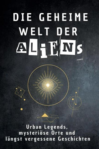 Die geheime Welt der Aliens
