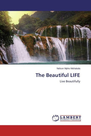 The Beautiful LIFE