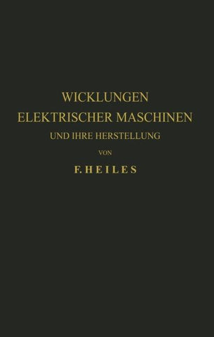 Wicklungen Elektrischer Maschinen und Ihre Herstellung