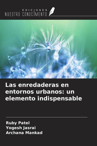 Las enredaderas en entornos urbanos: un elemento indispensable