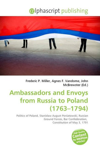 Ambassadors and Envoys from Russia to Poland (1763-1794)