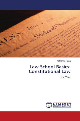 Law School Basics: Constitutional Law