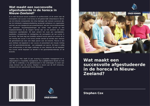 Wat maakt een succesvolle afgestudeerde in de horeca in Nieuw-Zeeland?