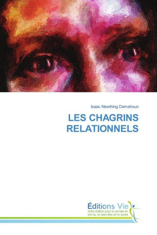 LES CHAGRINS RELATIONNELS