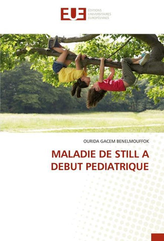 MALADIE DE STILL A DEBUT PEDIATRIQUE