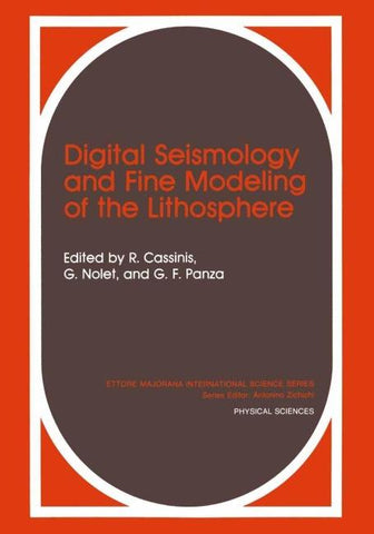 Digital Seismology and Fine Modeling of the Lithosphere