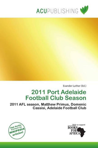2011 Port Adelaide Football Club Season