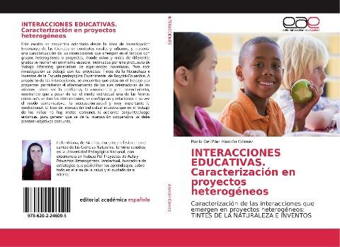 INTERACCIONES EDUCATIVAS. Caracterización en proyectos heterogéneos