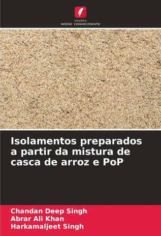 Isolamentos preparados a partir da mistura de casca de arroz e PoP