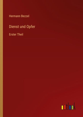 Dienst und Opfer