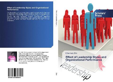 Effect of Leadership Styles and Organizational Performance