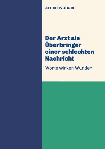 Der Arzt als Überbringer einer schlechten Nachricht