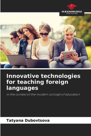 Innovative technologies for teaching foreign languages