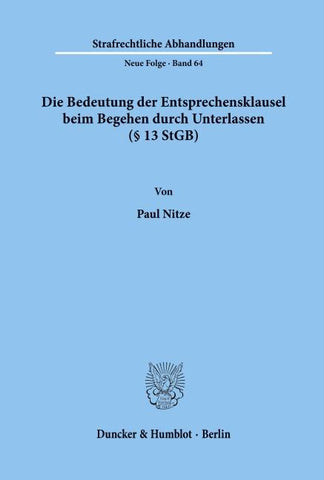 Die Bedeutung der Entsprechensklausel beim Begehen durch Unterlassen (§ 13 StGB).