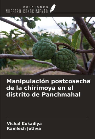 Manipulación postcosecha de la chirimoya en el distrito de Panchmahal