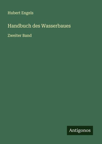 Handbuch des Wasserbaues