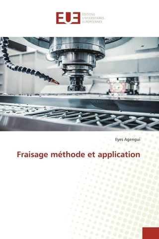 Fraisage méthode et application