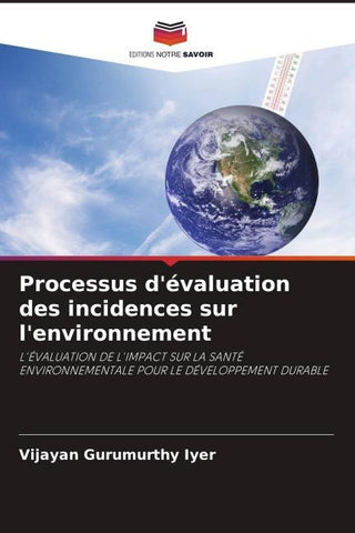 Processus d'évaluation des incidences sur l'environnement