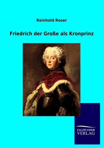 Friedrich der Große als Kronprinz