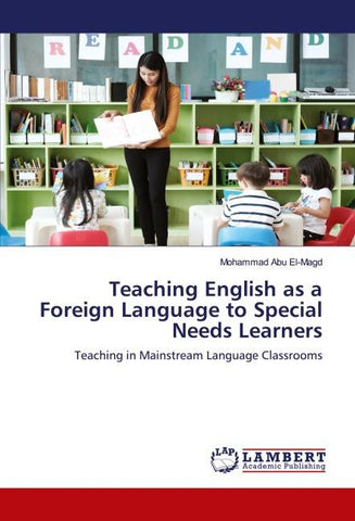 Teaching English as a Foreign Language to Special Needs Learners