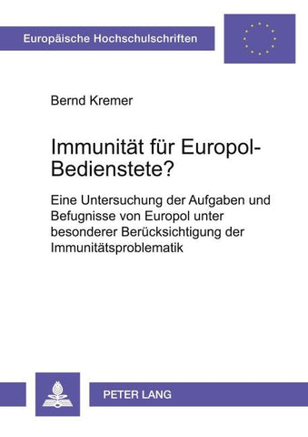 Immunität für Europol-Bedienstete?