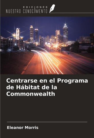 Centrarse en el Programa de Hábitat de la Commonwealth