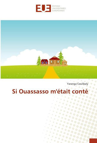 Si Ouassasso m'était conté