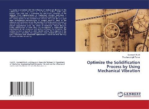 Optimize the Solidification Process by Using Mechanical Vibration