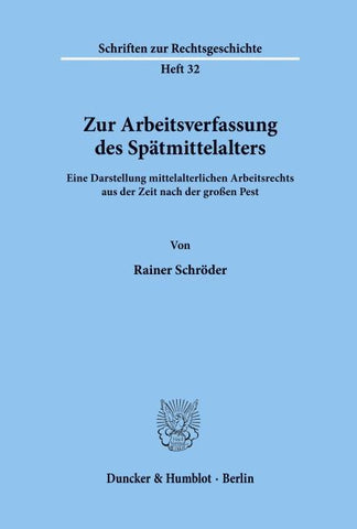 Zur Arbeitsverfassung des Spätmittelalters.