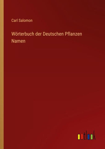 Wörterbuch der Deutschen Pflanzen Namen