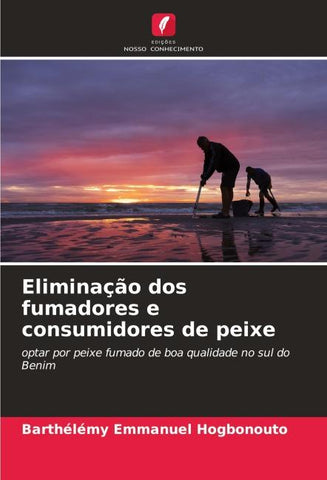 Eliminação dos fumadores e consumidores de peixe