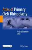 Atlas of Primary Cleft Rhinoplasty