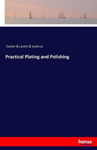 Practical Plating and Polishing