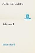 Sebastopol - Erster Band