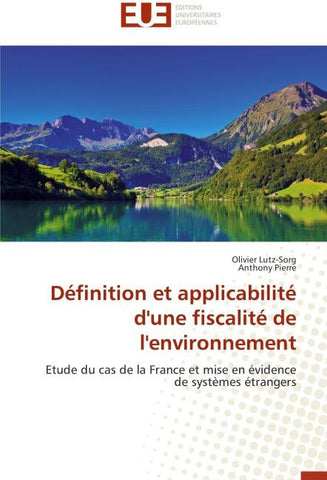 Définition et applicabilité d'une fiscalité de l'environnement
