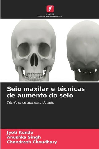 Seio maxilar e técnicas de aumento do seio